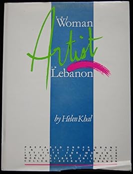 Hardcover The Woman Artist in Lebanon Book