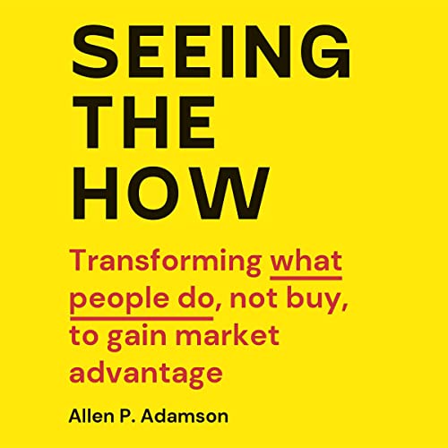 Allen P. Adamson - Seeing the How episode artwork