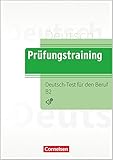 cornelsen frankfurt  Prüfungstraining DaF - B2: Deutsch-Test für den Beruf B2 - Übungsbuch mit Lösungen und Audios als Download