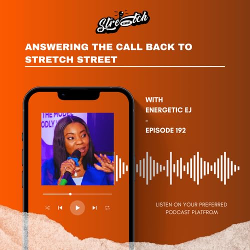 Ep 192_ Answering the Call Back to Stretch Street