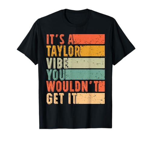 È un"atmosfera di Taylor che non lo avresti Maglietta