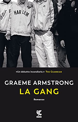 Editore: Guanda La gang