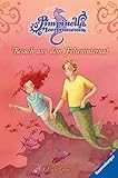  Besuch aus dem Felseninternat (Pimpinella Meerprinzessin, Band 5)