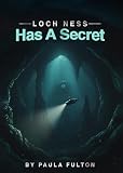 Loch Ness has a Secret