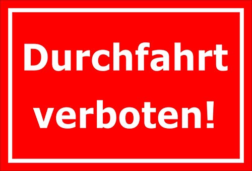Melis-Folienwerkstatt Schild Durchfahrt verboten – 45x30 cm – 3mm Aluverbund – Bohrlöcher – mehrere Größen/Materialien