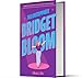 The Unstoppable Bridget Bloom: A Nebraska Award-Winning YA Novel of Self-Discovery and Body Positivity