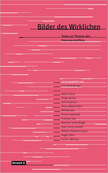 Bilder des Wirklichen: Texte zur Theorie des Dokumentarfilms (Texte zum Dokumentarfilm)