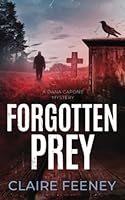 Forgotten Prey: A Serial Killer Crime Novel 1959041002 Book Cover
