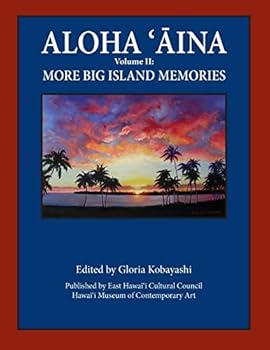 Paperback Aloha Aina Vol II: More Big Island Memories Book