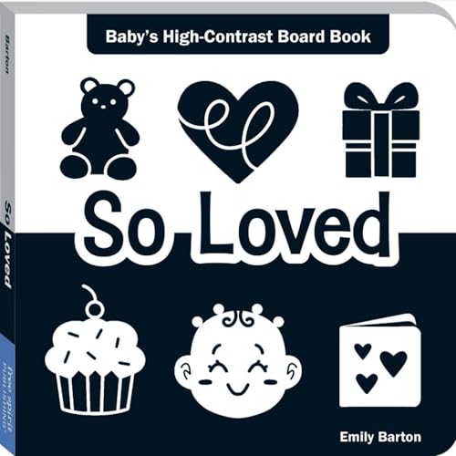 So Loved: Baby's High-Contrast Board Book (Baby's First Moments)