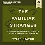 Cover of The Familiar Stranger Bible Study: Audio