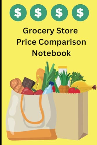 Grocery Store Price Comparison Notebook: Make Your Grocery List a...