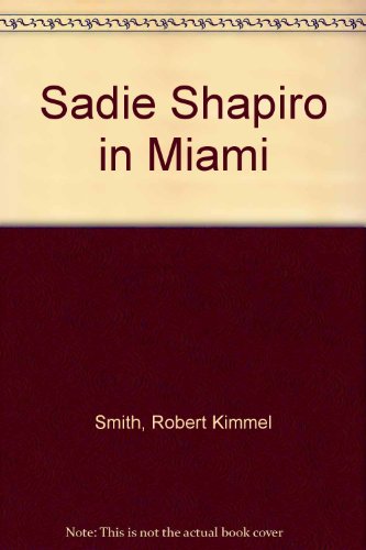 Sadie Shapiro in Miami [Large Print] 0816165513 Book Cover