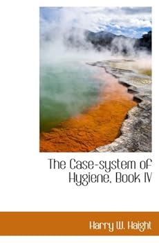 The Case-system of Hygiene, Book IV