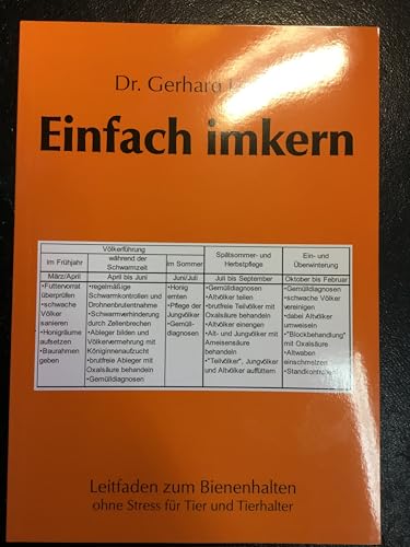 Einfach Imkern von Dr. Gerhard Liebig zum Bienen halten März 2020 Taschenbuchformat