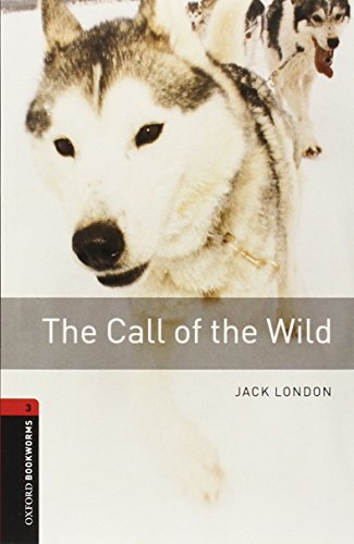 9780194620987 The call of the wild. Oxford bookworms library. Livello 3. Con 2 CD Audio
