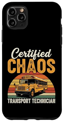 Certified Chaos Transport Technician Funny School Driver X}zP[X iPhone 11 Pro Max p