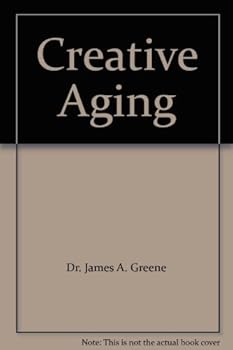 Unknown Binding Creative Aging Book