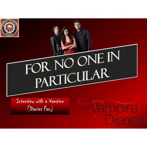 Interview with a Vampire (Diaries Fan)