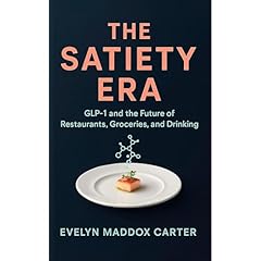 The Satiety Era Audiolibro Por Evelyn Maddox Carter arte de portada