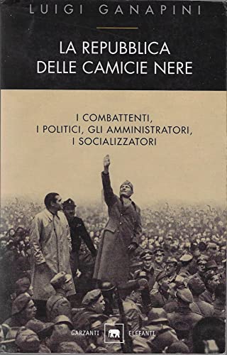 La Repubblica Delle Camicie Nere