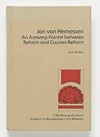 Jan van Hemessen: An Antwerp painter between reform and counter-reform (Studies in Renaissance art history) 0835715175 Book Cover