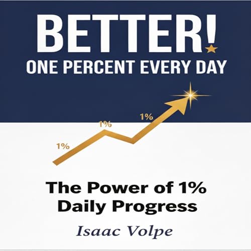 Better! One Percent Every Day Audiolibro Por Isaac Volpe arte de portada
