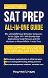 SAT Prep – All-in-One Guide: The Ultimate Strategy & Practice Companion for the Digital SAT – With Step-by-Step Explanations, Study Planners, and Full Guidance to Master Official Practice Tests