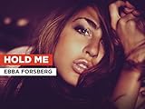 Hold Me al estilo de Ebba Forsberg