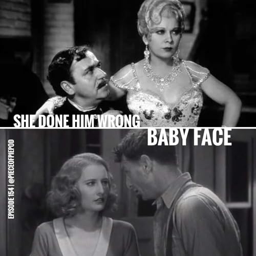 Pre-Code Hollywood (She Done Him Wrong & Baby Face)