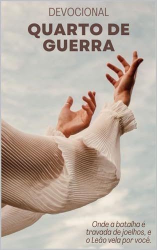 Quarto de Guerra: Devocional