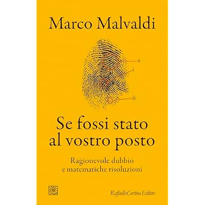 Se fossi stato al vostro posto