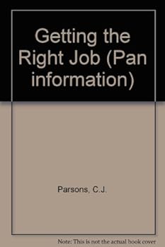 Paperback Getting the Right Job (Pan Information) Book