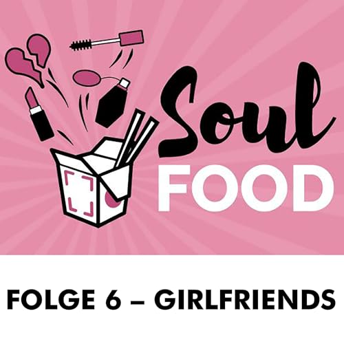Folge 6 - Girlfriends