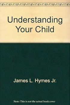 Understanding Your Child