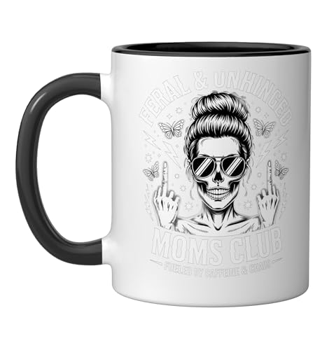 Feral Unhinged Moms Club Fueled By Caffeine And Chaos Ceramic Mug, Black/White