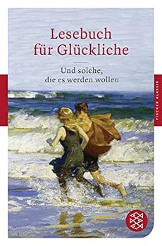 Paperback Lesebuch fur Gluckliche Und solche, die es werden wollen [German] Book