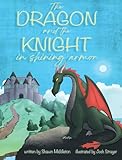  The Dragon and the Knight in Shining Armor