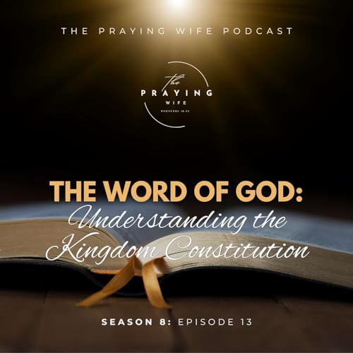 The Word of God: Understanding the Kingdom Constitution