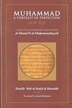 Hardcover Muhammad: A Portrait Of Perfection Book