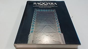 Hardcover Saqqara: The Royal Cemetery of Memphis- Excavations and Discoveries Since 1850 Book