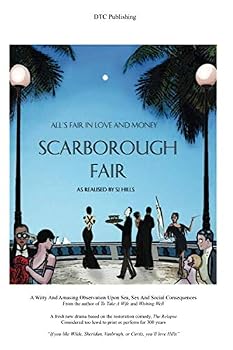 Scarborough Fair : All's Fair in Love and Money