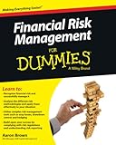 Financial Risk Management For Dummies