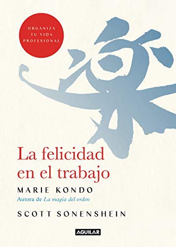 La felicidad en el trabajo [Spanish] 6073197306 Book Cover
