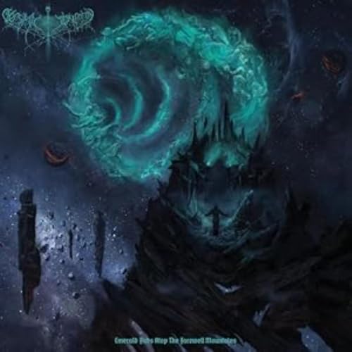Cosmic Putrefaction - Emerald Fires Atop The Farewell Mountains