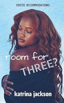 Paperback Room for Three? (Erotic Accommodations) Book