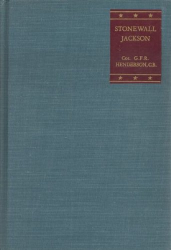 Stonewall Jackson And The American Civil War B0000CNDXP Book Cover