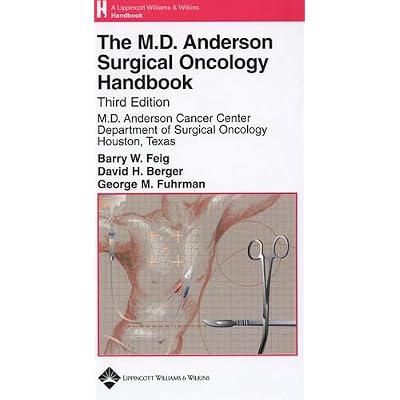 The M.D. Anderson Surgical Oncology Handbook