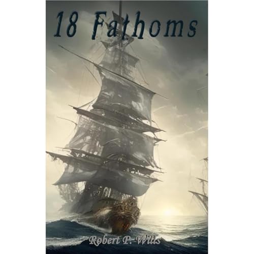 18 Fathoms by Robert P. Wills episode artwork