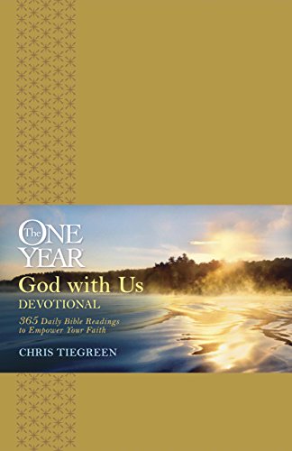 The One Year God with Us Devotional: 365 Daily Bible Readings to Empower Your Faith